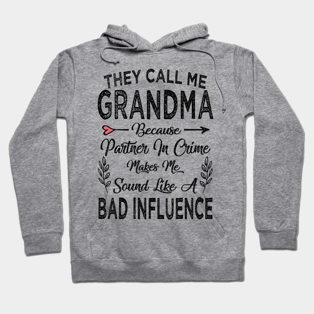 mothers day they call me grandma Hoodie by Bagshaw Gravity